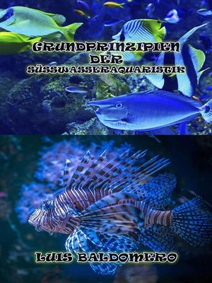 Grundlagen Der Süsswasseraquaristik - ebook